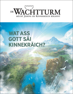 „Der Wachtturm“ Nr. 2 2020, mit dem Titel „Was ist Gottes Reich?“