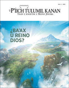 U Pʼíich Tulumil Kanan (utiaʼal kʼaʼaytaj) número 2 tiʼ 2020 ku kʼaabaʼtik «¿Baʼax u Reino Dios?»