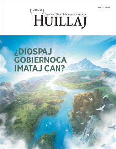 “Huillaj” Núm. 2 2020, “¿Diospaj Gobiernoca imataj can?”