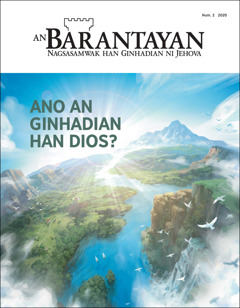 “An Barantayan” Num. 2 2020, nga may ulohan, “Ano an Ginhadian han Dios?”