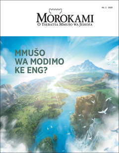 “Sewokamelo” No. 2 2020, sa hlogotaba ya gore “Mmušo wa Modimo ke Eng?”