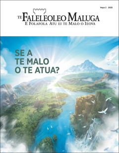 “Te Faleleoleo Maluga” Napa 2 2020, fakaulutala penei “Se a te Malo o te Atua?”