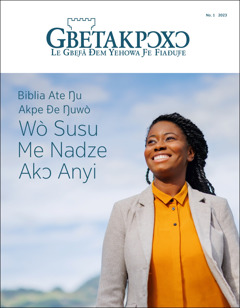 “Gbetakpɔxɔ” No. 1 2023, eƒe tanyae nye “Biblia Ate Ŋu Akpe Ðe Ŋuwò Wò Susu Me Nadze Akɔ Anyi.”