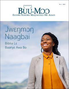 “Buu-Mɔɔ” No. 1 2023, ni saneyitso ji, “Jwɛŋmɔŋ Naagbai​​—Biblia Lɛ Baanyɛ Awa Bo.”