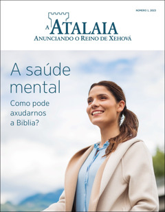 “A Atalaia”, núm. 1 2023, titulada “A saúde mental: Como pode axudarnos a Biblia?”.