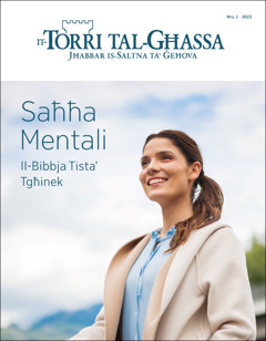 “It-Torri tal-Għassa” Nru. 1 2023, bl-isem “Saħħa Mentali​—⁠Il-Bibbja Tistaʼ Tgħinek.”