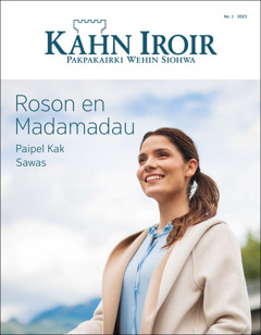 “Kahn Iroir” No. 1 2023, me oaralape “Roson en Madamadau​—Paipel Kak Sawas.”