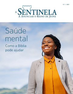 “A Sentinela N.º 1 2023, com o tema “Saúde mental: como a Bíblia pode ajudar”