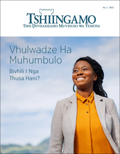 “Tshiingamo” tsha No. 1 2023, tshi re na tshiṱoho, “Vhulwadze Ha Muhumbulo​—⁠Bivhili I Nga Thusa Hani?”