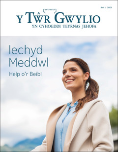 “Y Tŵr Gwylio” Rhif 1 2023, sy’n dwyn y teitl “Iechyd Meddwl—Help o’r Beibl.”