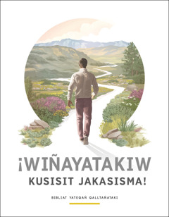 “¡Wiñayatakiw kusisit jakasisma!” sat folleto.