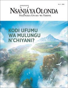  Magazini ya “Nsanja ya Olonda” ya mutu wakuti “Kodi Ufumu wa Mulungu N’chiyani?”