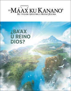 Revista «Le Máax ku Kananoʼ» ku kʼaabaʼtik: «¿Baʼax u Reino Dios?».