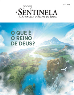 A revista “A Sentinela” com o título “O que é o Reino de Deus?”.