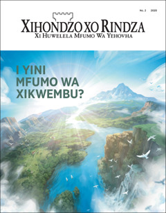 Magazini wa “Xihondzo xo Rindza” lowu nga ni nhlokomhaka leyi nge, “I Yini Mfumo Wa Xikwembu?”