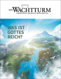 Auf einem Bild sieht man den Wachtturm mit dem Titel „Was ist Gottes Reich?“