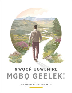 Broshọ “Nwọọn̄ Ugwem Re Mgbọ Geelek!”