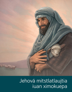 Amatlajkuilol Jehová mitstlatlaujtia iuan ximokuepa