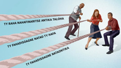 Rahalahy raike fa antetse naho rahavave raike vaho rahalahy raike tanora. Sambe mitarike taly iareo. Misy soratse ty ambane i taly rey eo tie ‘ty raha nahafinaritse antika taloha’, ‘ty fahadisoagne natao ty hafa’, naho ‘ty fahadisoagne nataontika’.