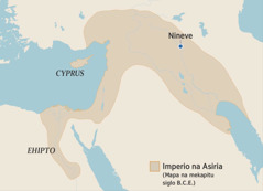 Tadday nga mapa nga mangipasingan ta pagaddetan ira na Imperio na Asiria turi ta mekapitu siglo B.C.E. Masingan ta mapa i Ehipto, i isla na Cyprus, anna i Nineve.