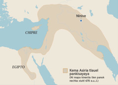 Se mapa kampa kinextiyayaj kampa tlanauatiyaya Asiria ipan nechka xiuitl 670 kema ayamo ualajtoya Jesús. Nesi altepetl Egipto, Chipre uan Nínive.
