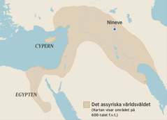 En karta över det assyriska världsväldet på 600-talet f.v.t. Platserna som är utmarkerade på kartan är Egypten, Cypern och Nineve.