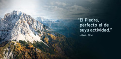 El maga palabra “El Piedra, perfecto el de suyu actividad,” na Deuteronomio 32:4, puede mira na costao del un monte.