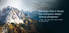 Rambai jaku “Penyaga kitai ti besai, Iya menyana dalam semua pengawa” ari Ulang Adat 32:4 ayan ba sepiak gunung.