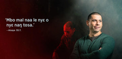 Diomndaŋ ndaŋ ‘Mbo mal naa le nyɛ o nyɛ naŋ tosa,’ o Aisaya 55:​7, la cho puaapilɛnɔɔ ikɛi. O fotueiyo amakɔɔ, o cho a kɔl tambɛi bɛndu bɛndoo. Kɛ o fotueiyo hɔlndɔ, o cho a kɔl kɛndɛ, nduyɛ o nɔ tiindaŋndo.