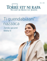Torre stiʼ ni rapa, núm. 1 2023 | Ti guendabiaaniʼ nazaaca: Zanda gacané Biblia lii.