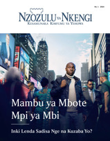 No. 1 2024 | Mambu ya Mbote Mpi ya Mbi​—⁠Inki Lenda Sadisa Nge na Kuzaba Yo?