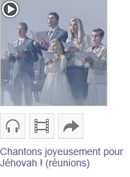 TÉLÉCHARGER LES CANTIQUES DES TEMOINS DE JEHOVAH